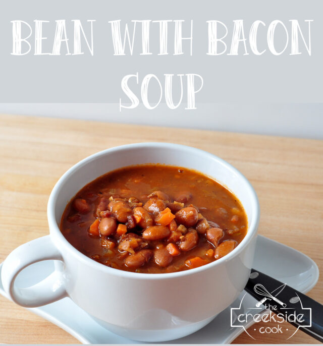 Bean with Bacon Soup on The Creekside Cook