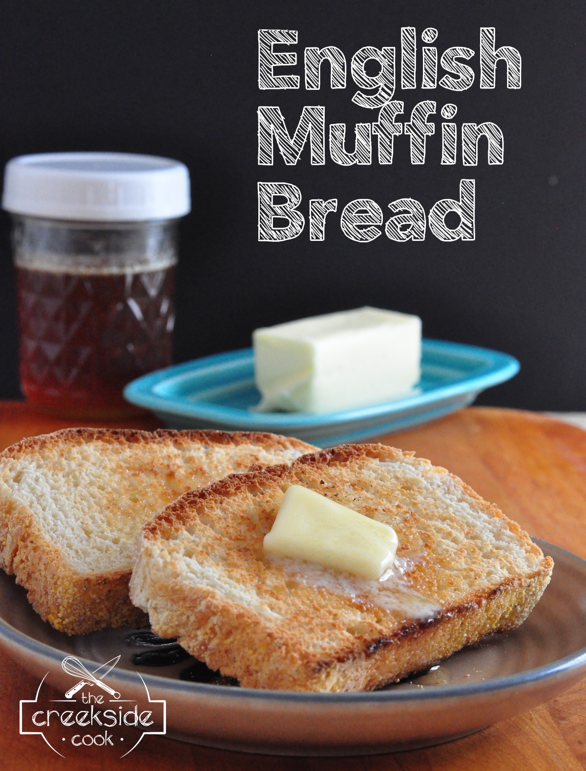 English Muffin Bread on The Creekside Cook