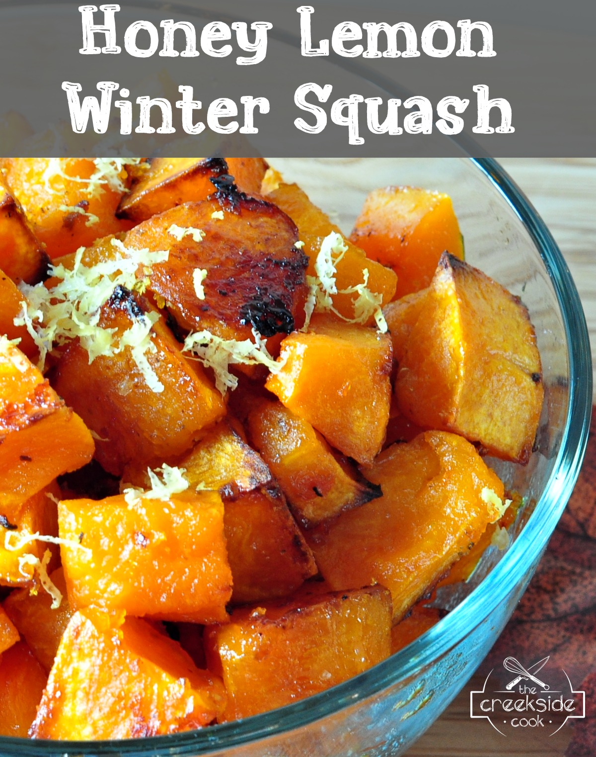 Honey Lemon Winter Squash on The Creekside Cook