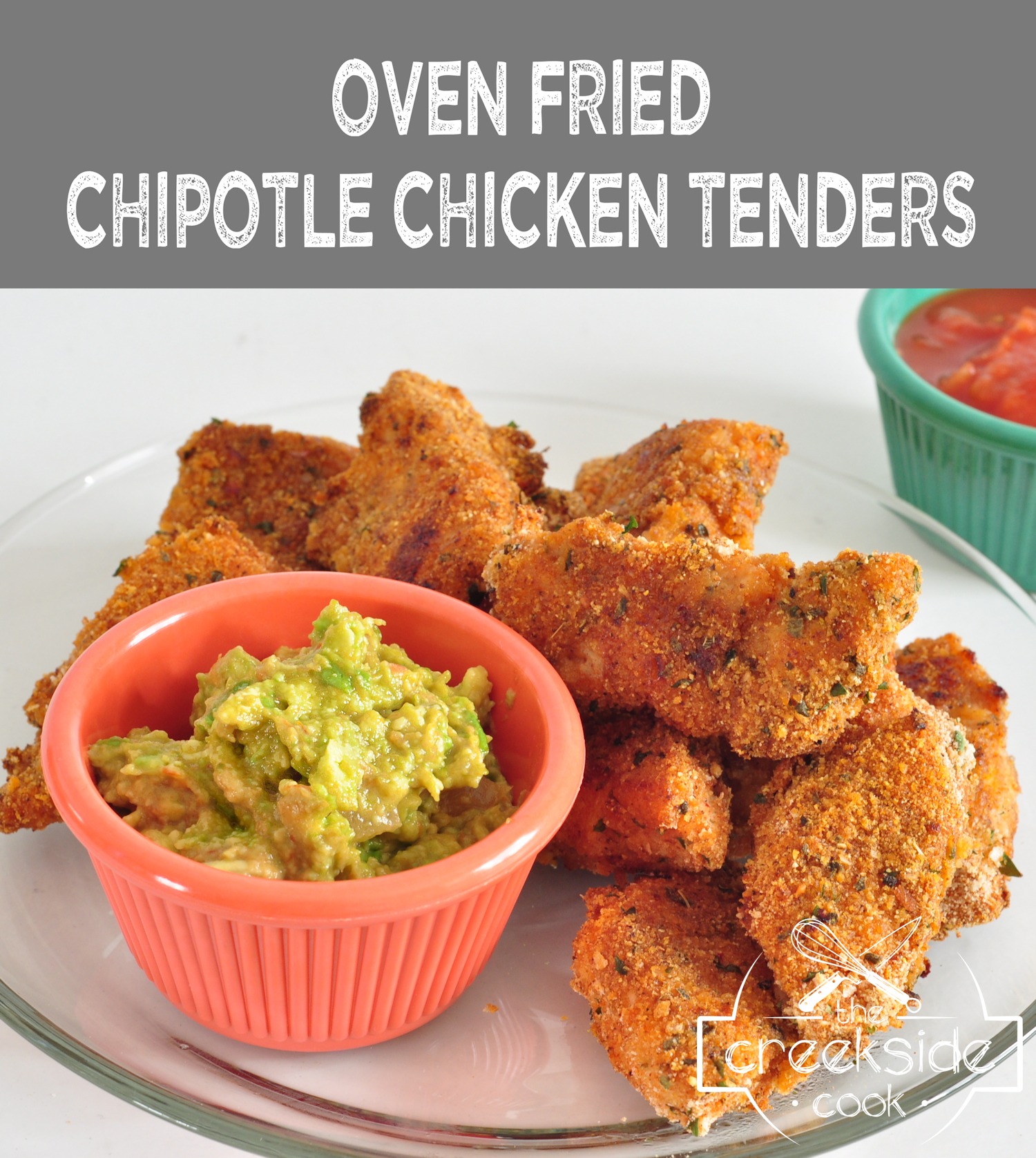 Oven Fried Chipotle Chicken Tenders on The Creekside Cook