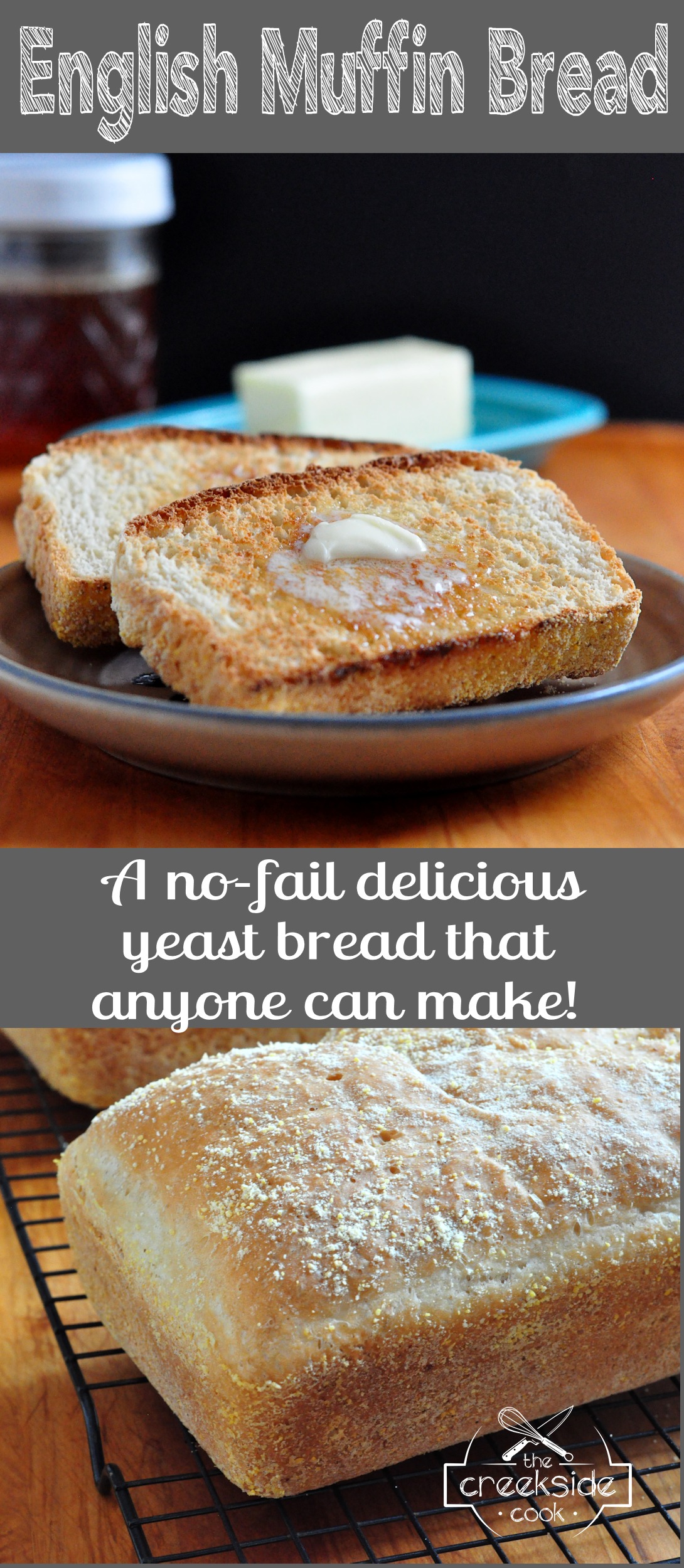 Pinterest Pin for English Muffin Bread on The Creekside Cook