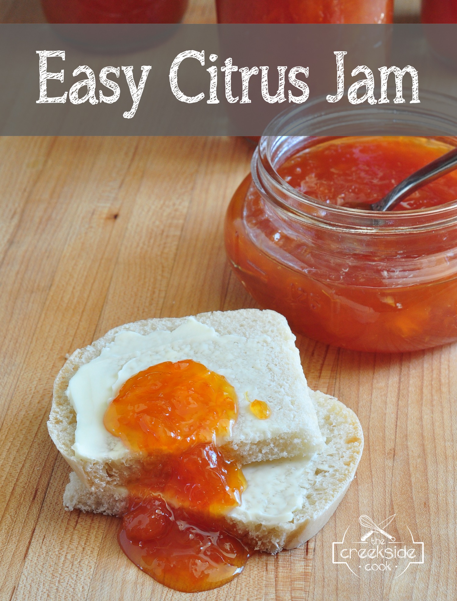 Recipe for Easy Citrus Jam on The Creekside Cook