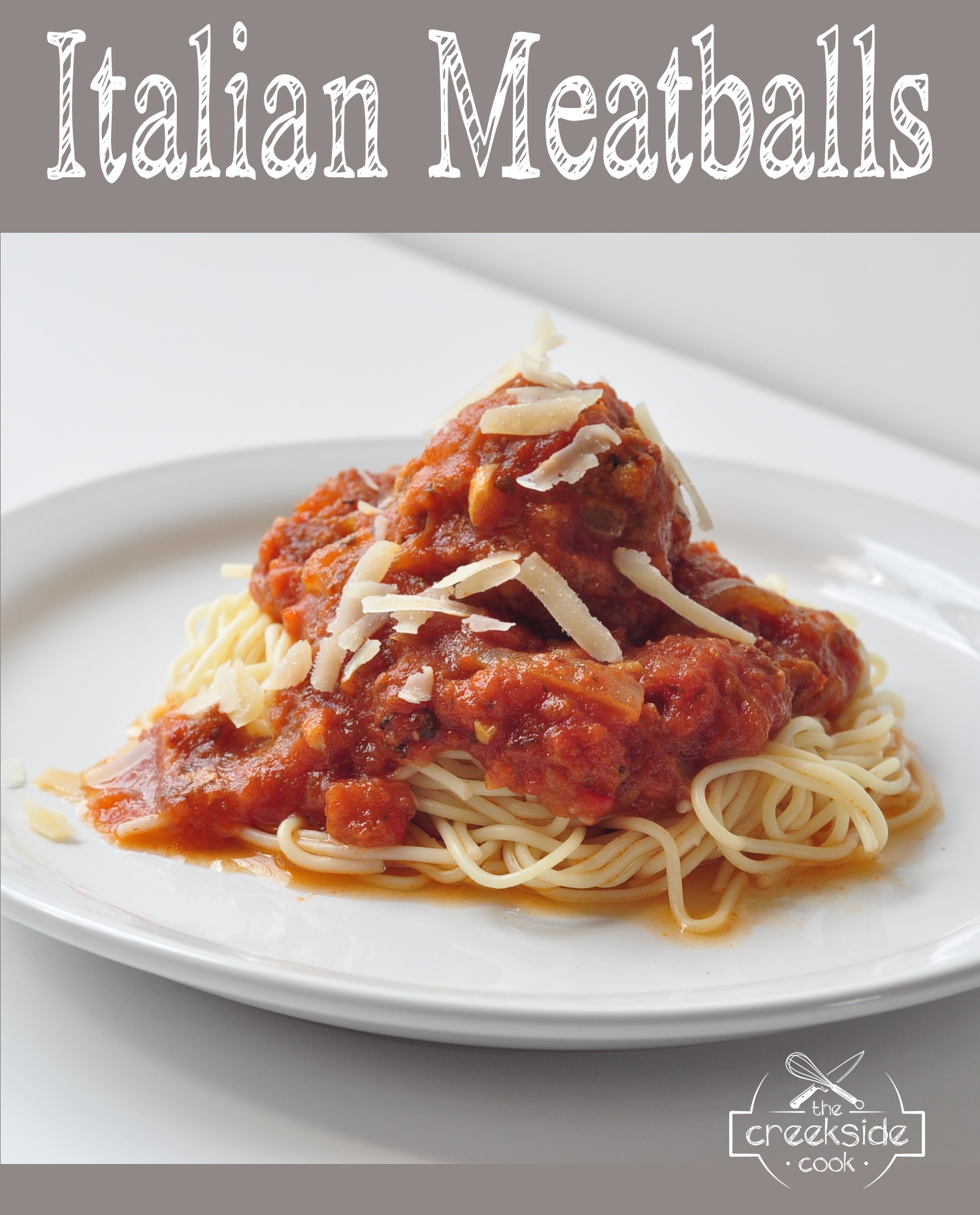Italian Meatballs on The Creekside Cook