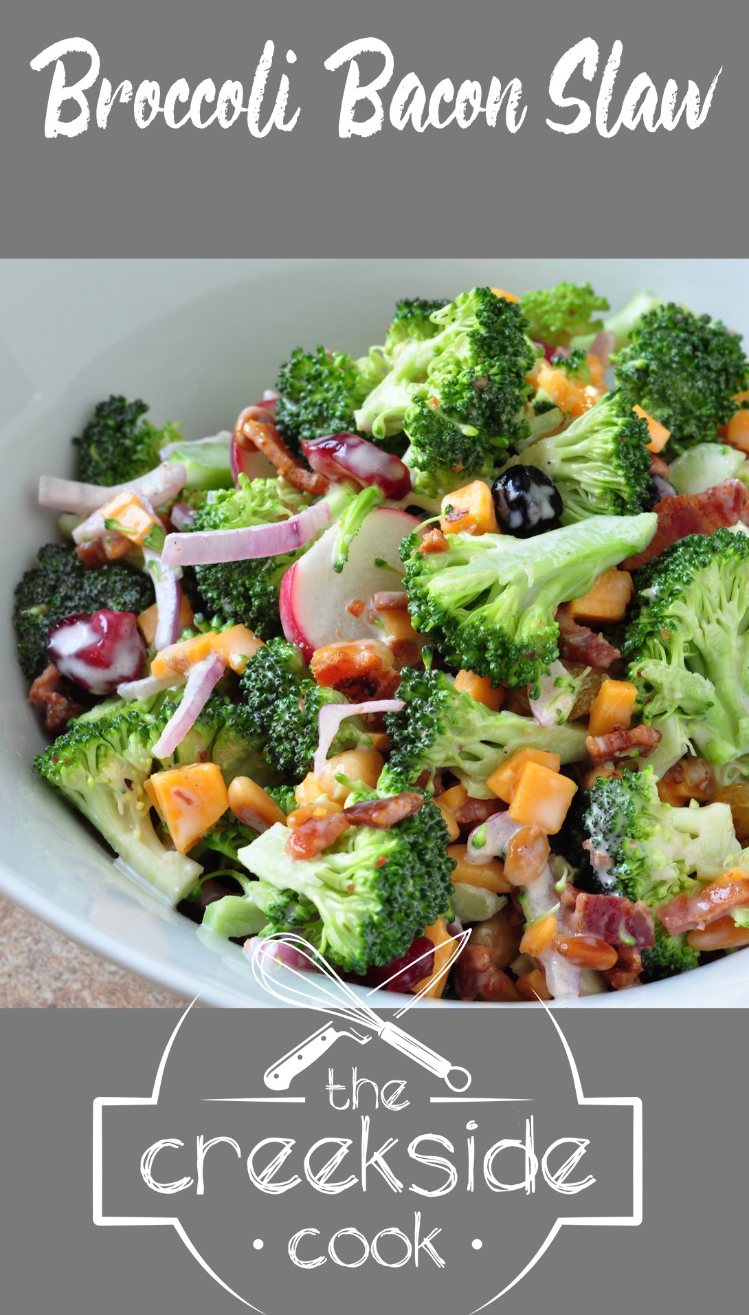 Pinterest pin for Broccoli Bacon Slaw on The Creekside Cook