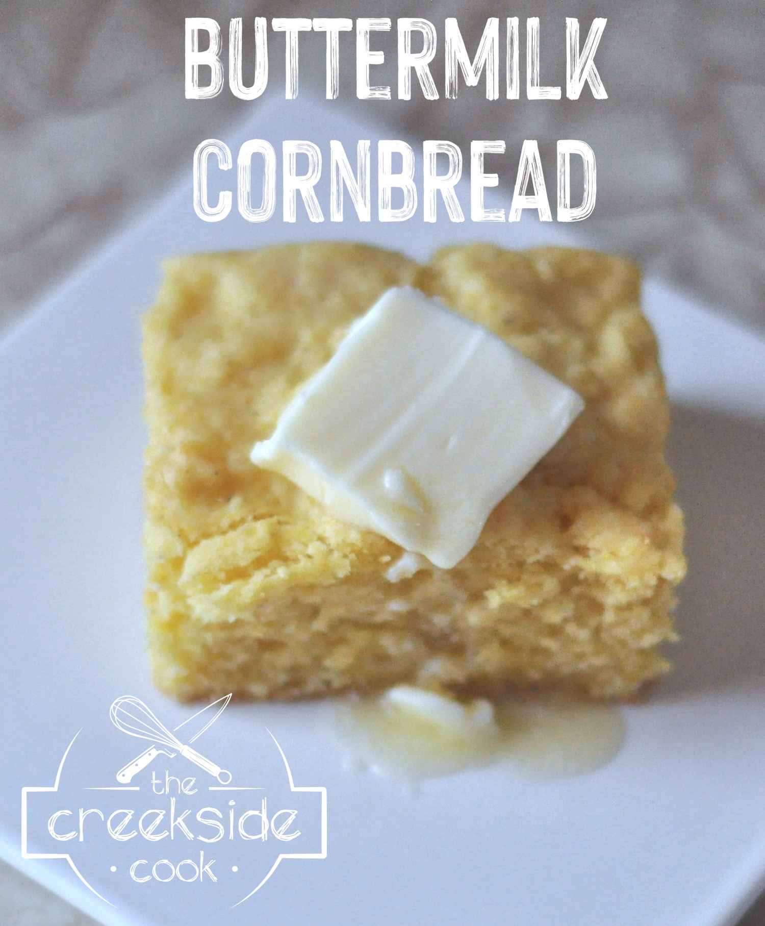 Recipe for Buttermilk Cornbread on The Creekside Cook