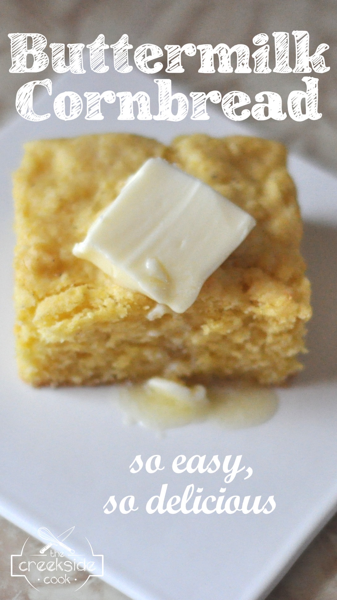 Pinterest pin for Buttermilk Cornbread on The Creekside Cook.