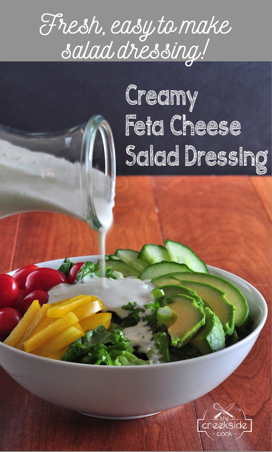 Pinterest pin for Creamy Feta Cheese Salad Dressing on the Creekside Cook
