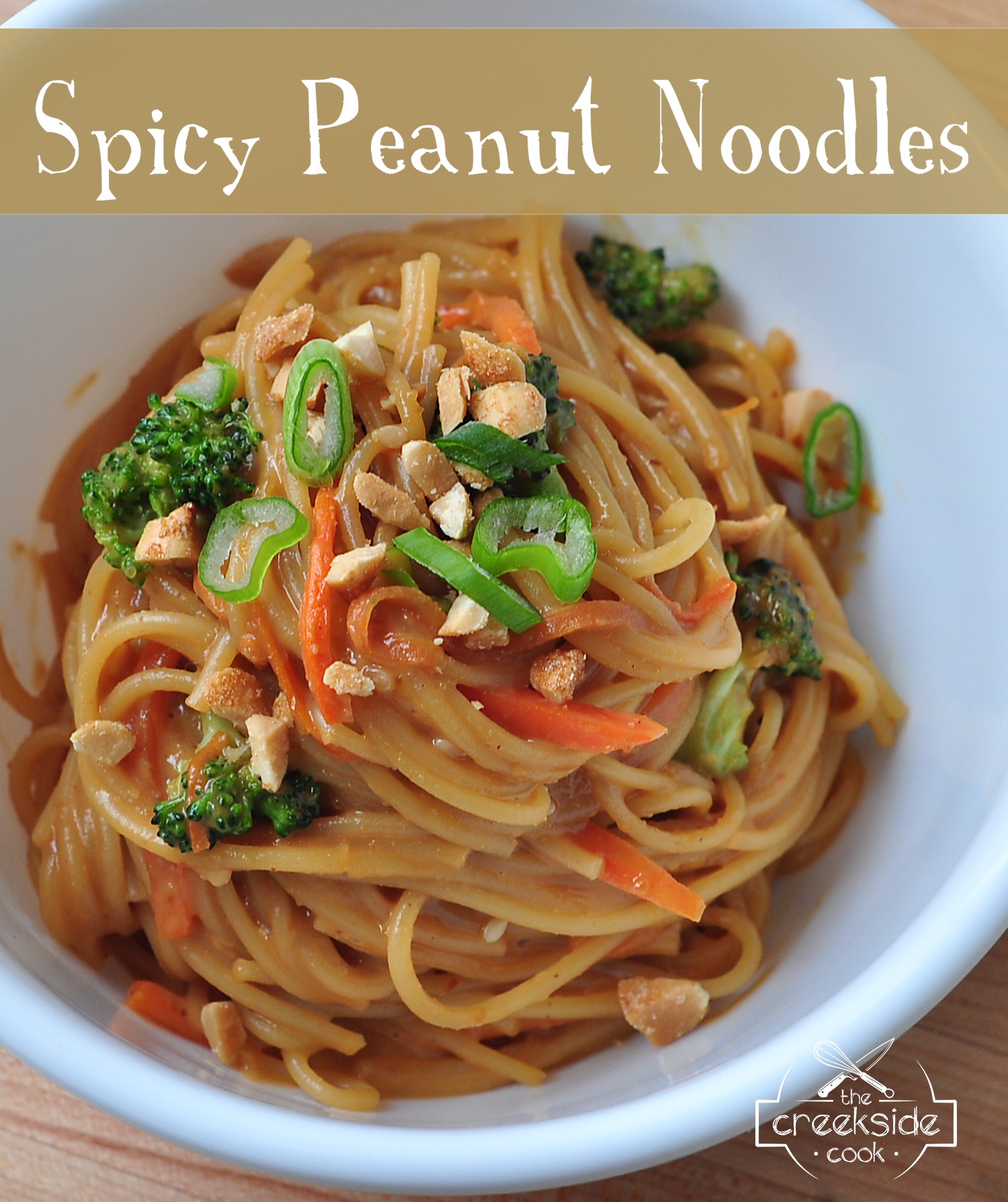 recipe for Spicy Peanut Noodles on The Creekside Cook