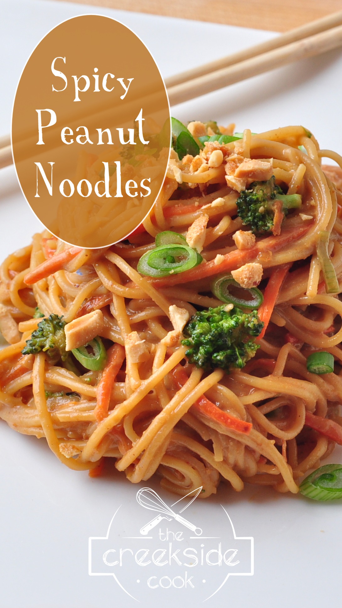 Pinterest pin for Spicy Peanut Noodles on The Creekside Cook