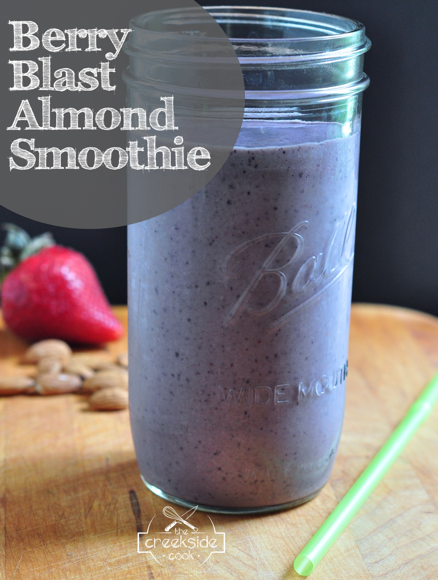 recipe for berry blast almond smoothie on The Creekside Cook