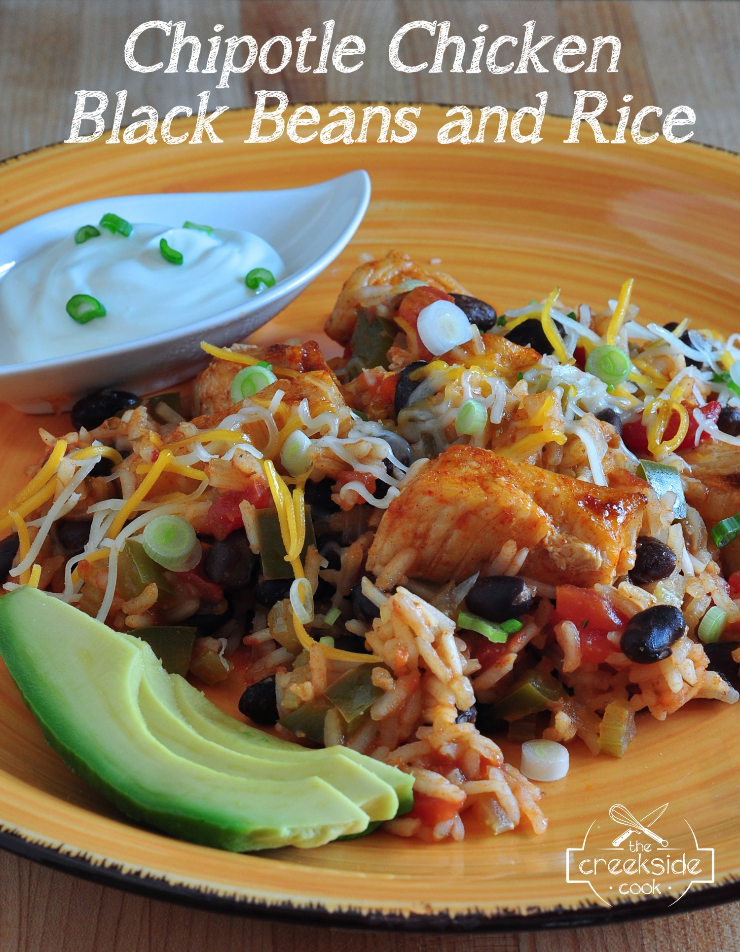 recipe for chipotle chicken with black beans and rice on the creekside cook