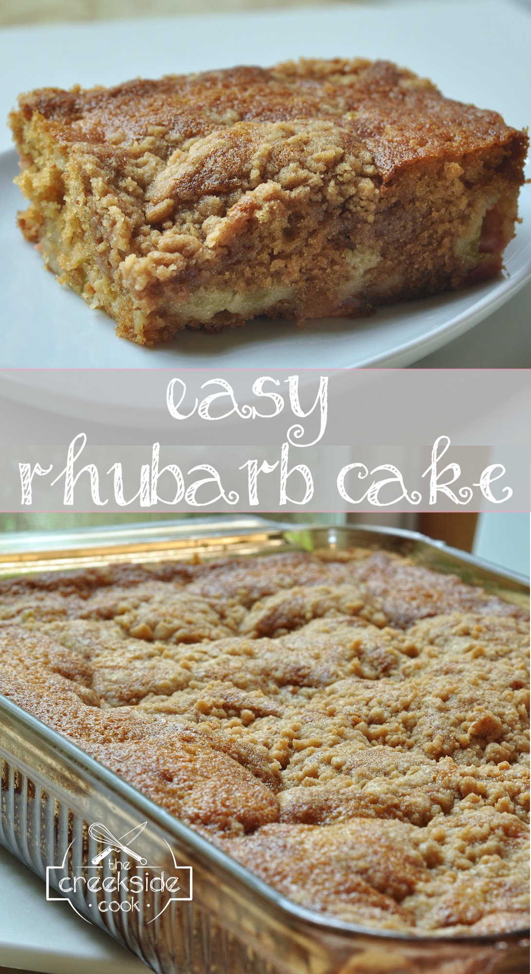 Pinterest pin for Easy Rhubarb Cake on The Creekside Cook