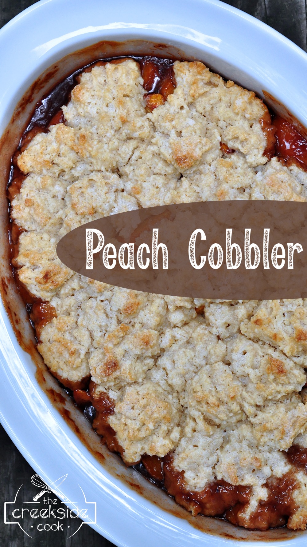 Pinterest pin for Peach Cobbler on The Creekside Cook