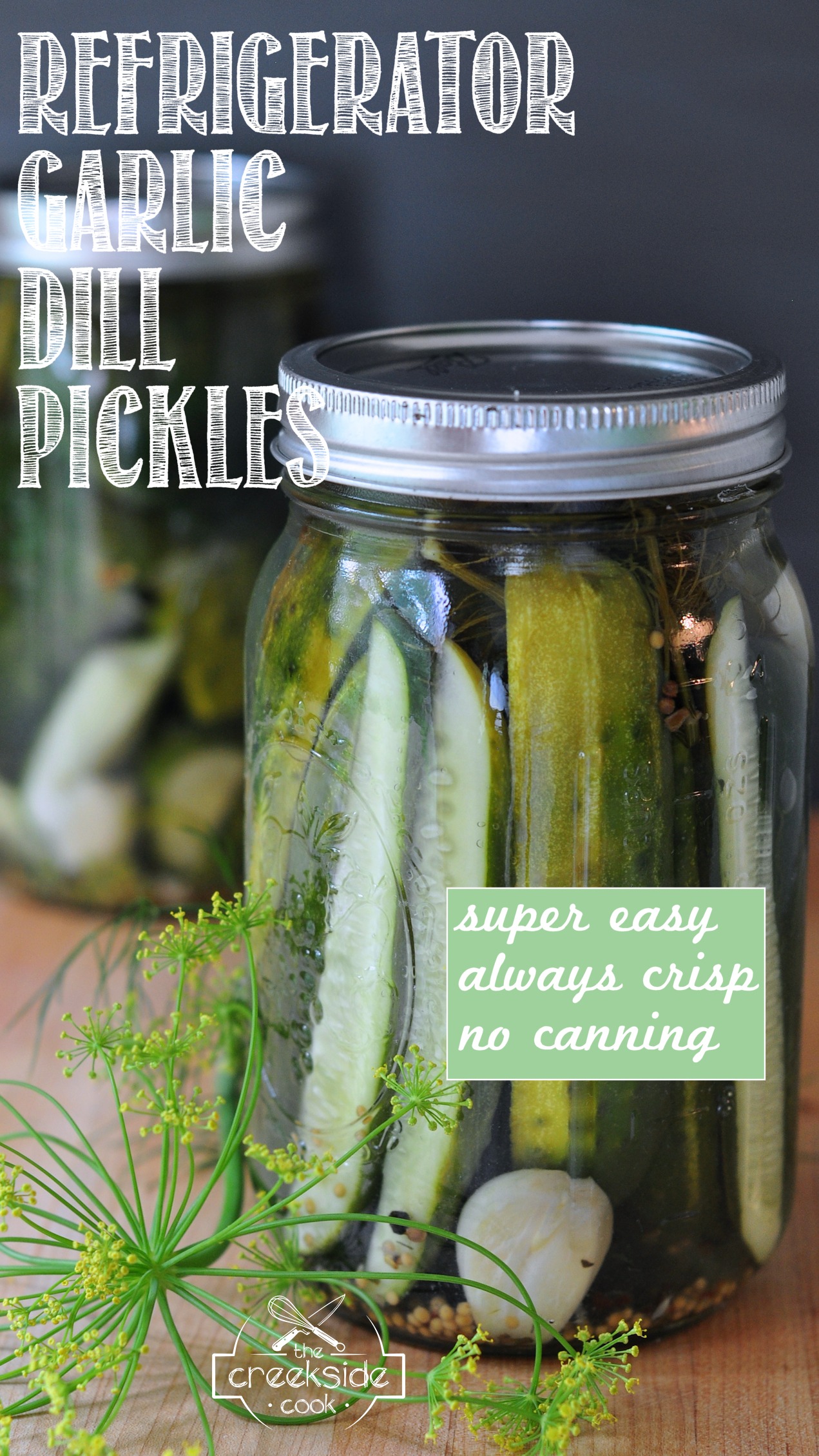 Pinterest Pin for Refrigerator Garlic Dill Pickles.