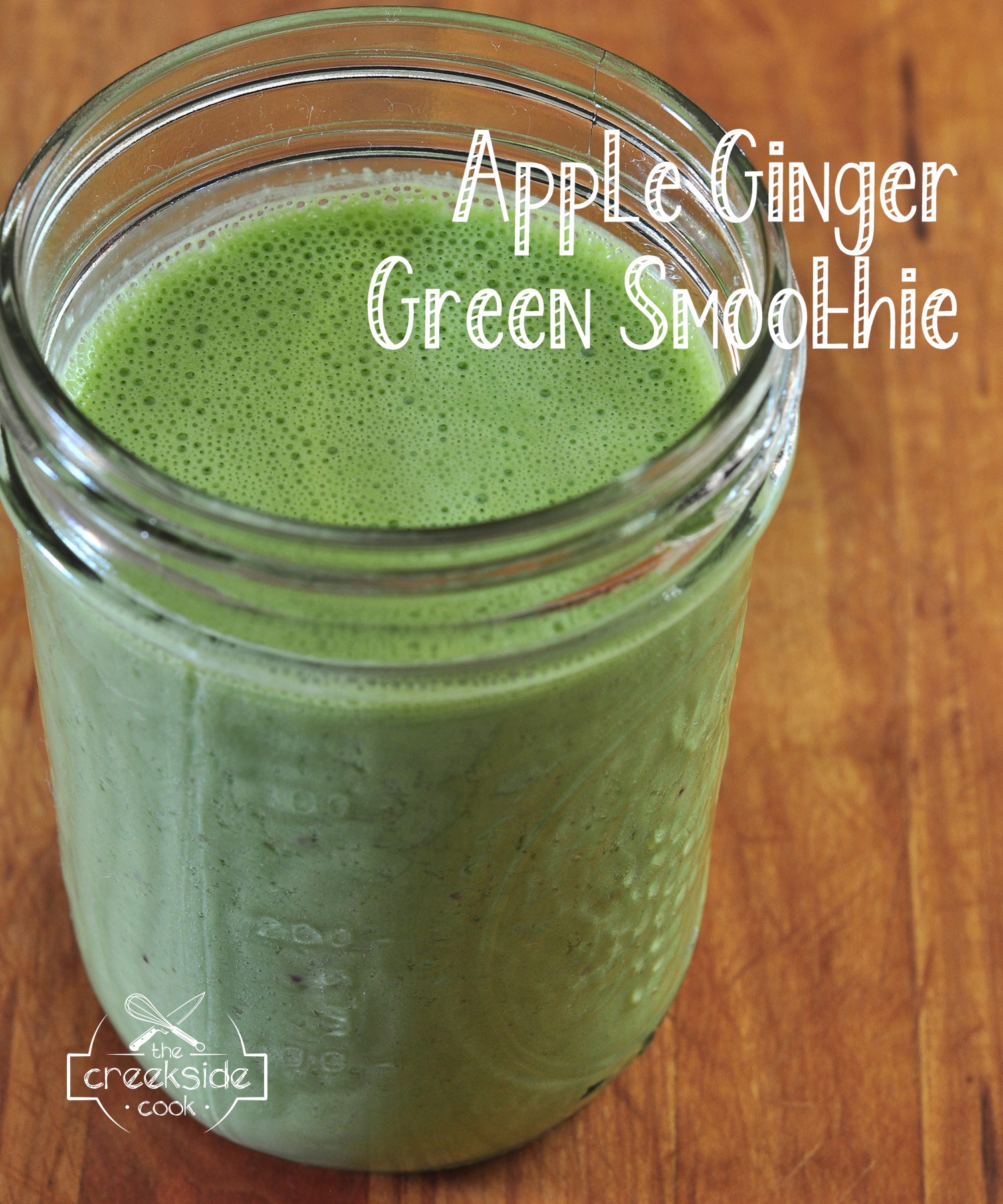 recipe for apple ginger green smoothie on the creekside cook