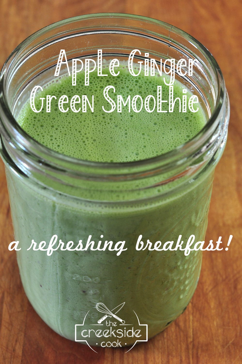 pinterest pin for apple ginger green smoothie on the creekside cook