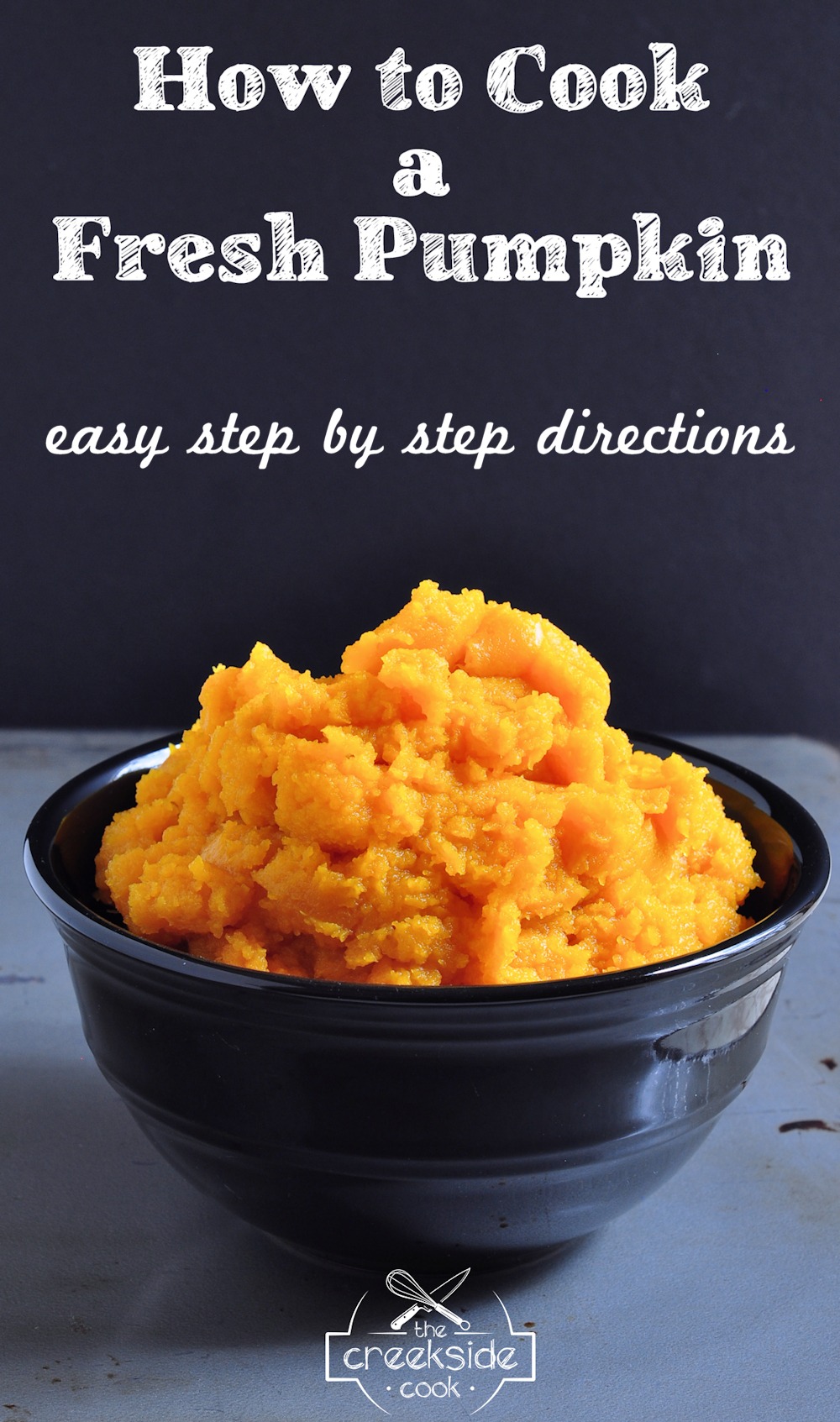 Pinterest pin for How to Cook a Fresh Pumpkin on The Creekside Cook