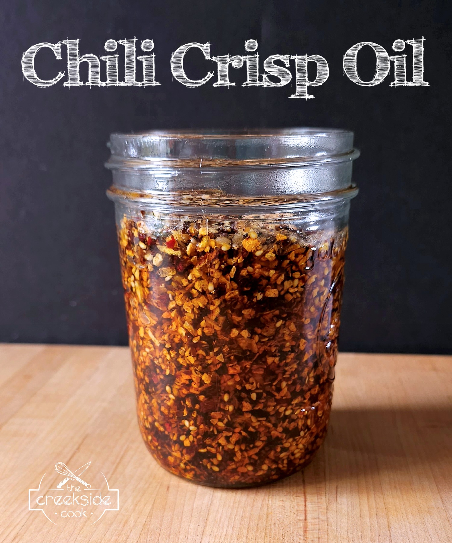 recipe for chili crisp oil on the creekside cook