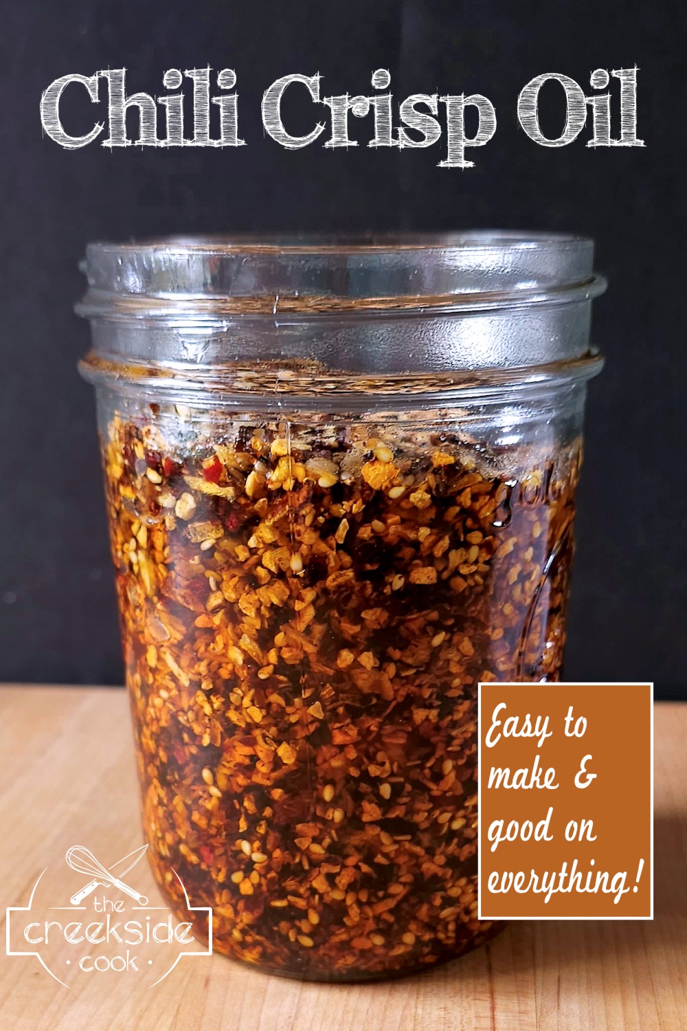 Pinterest pin for chili crisp oil on the creeksidee cook